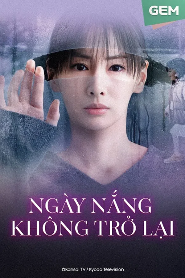 Poster phim Ngày Nắng Không Trở Lại trên PhimMoi