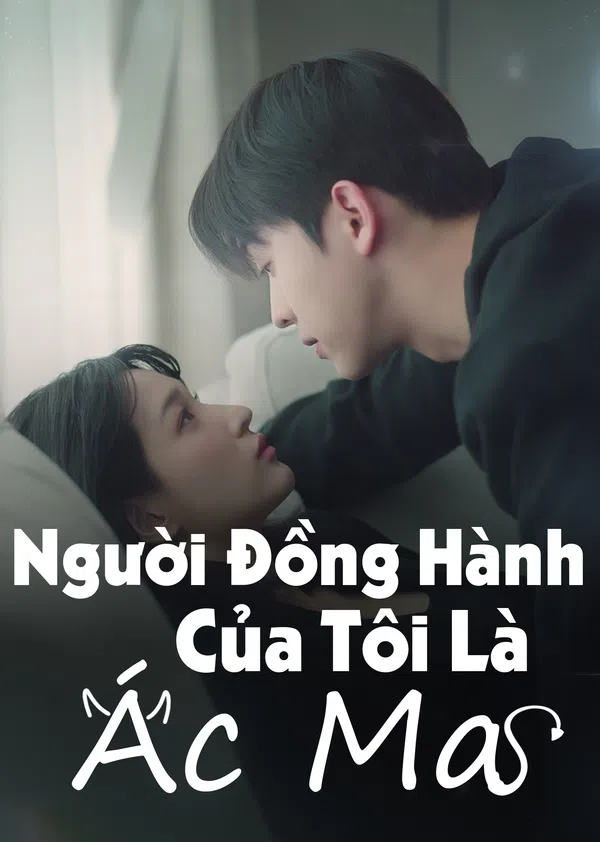Poster phim Người Đồng Hành Của Tôi Là Ác Ma trên PhimMoi