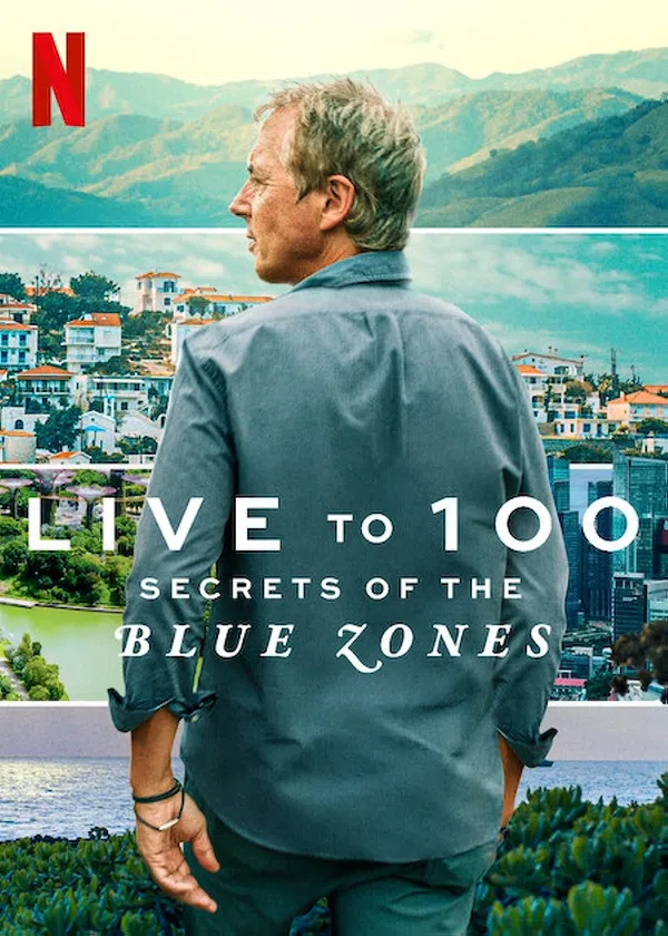 Poster phim Sống đến 100: Bí quyết của Blue Zones trên PhimMoi