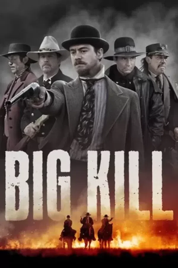 Poster phim Thị Trấn Big Kill trên PhimMoi