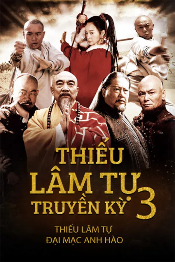 Poster phim Thiếu Lâm Tự Truyền Kỳ 3 trên PhimMoi